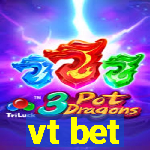 vt bet
